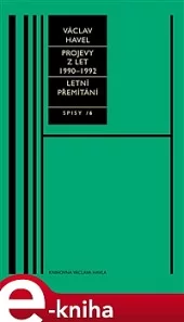Projevy z let 1990–1992, Letní přemítání