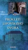Prokletí lipovského dvora