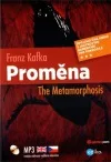 Proměna / The Metamorphosis (dvojjazyčná kniha)