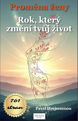 Proměna ženy – Rok, který změní tvůj život