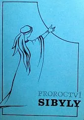 Proroctví Sibyly, královny ze Sáby