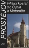 Prostějov - Filiální kostel sv. Cyrila a Metoděje