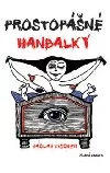 Prostopášné hanbalky