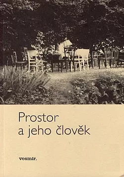 Prostor a jeho člověk