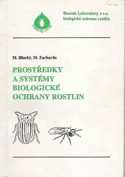 Prostředky a systémy biologické ochrany rostlin