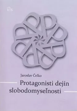 Protagonisti dejín slobodomyseľnosti