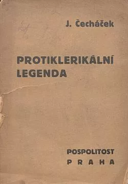 Protiklerikální legenda: Pokus o marxistickou analysu