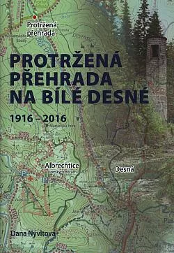 Protržená přehrada na Bílé Desné: 1916-2016