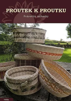 Proutek k proutku - Pokročilé techniky