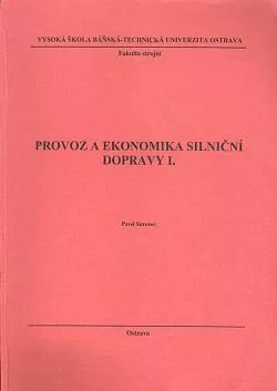 Provoz a ekonomika silniční dopravy I.