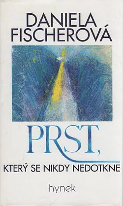 Prst, který se nikdy nedotkne