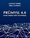 Průmysl 4.0 aneb nikdo sám nevyhraje