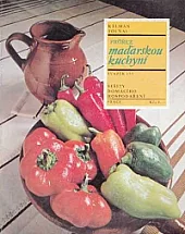 Průřez maďarskou kuchyní