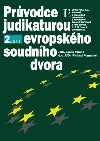 Průvodce judikaturou Evropského soudního dvora, 2. díl