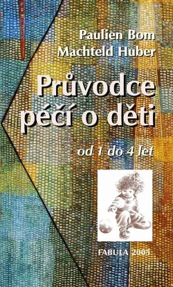 Průvodce péčí o děti od 1 do 4 let