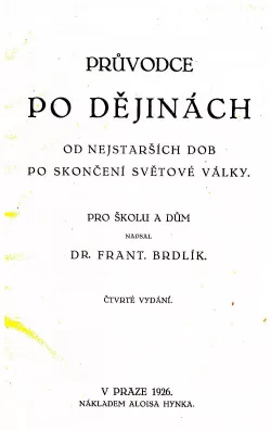 Průvodce po dějinách od nejstarších dob po skončení světové války