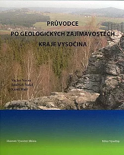 Průvodce po geologických zajímavostech kraje Vysočina