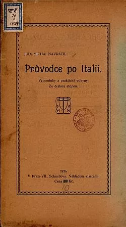 Průvodce po Italii: Vzpomínky a praktické pokyny
