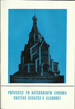 Průvodce po katedrálním chrámu svatého Gorazda v Olomouci
