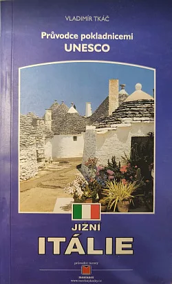 Průvodce pokladnicemi UNESCO - jižní Itálie