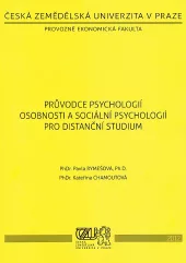 Průvodce psychologií osobnosti a sociální psychologií pro distanční studium