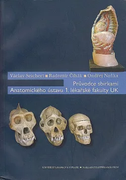 Průvodce sbírkami Anatomického ústavu 1. lékařské fakulty UK