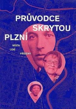 Průvodce Skrytou Plzní