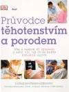 Průvodce těhotenstvím a porodem