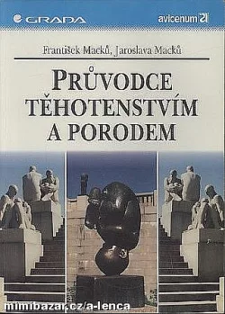 Průvodce těhotenstvím a porodem