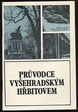 Průvodce vyšehradským hřbitovem