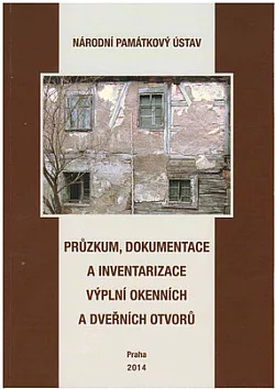 Průzkum, dokumentace a inventarizace výplní okenních a dveřních otvorů