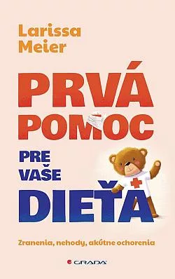 Prvá pomoc pre vaše dieťa