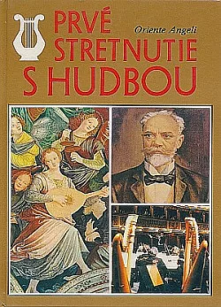 Prvé stretnutie s hudbou