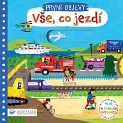 První objevy: Vše, co jezdí
