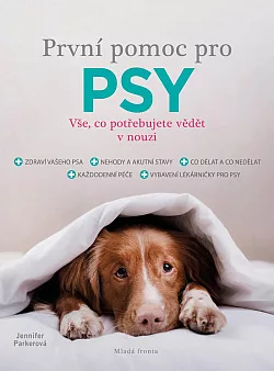 První pomoc pro psy - Vše, co potřebujete vědět v nouzi