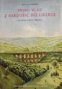 První vlak z Pardubic do Liberce
