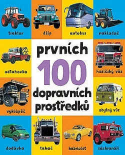 Prvních 100 dopravních prostředků