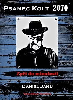 Psanec Kolt 2070: Zpět do minulosti