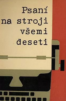 Psaní na stroji všemi deseti