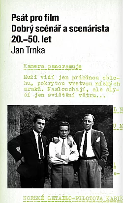 Psát pro film. Dobrý scénář a scenárista 20.–50. let