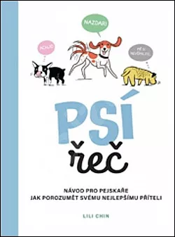 Psí řeč - Návod pro pejskaře jak porozumět svému nejlepšímu příteli