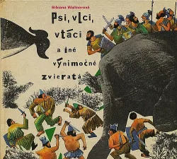 Psi, vlci, vtáci a iné vynimočné zvieratá