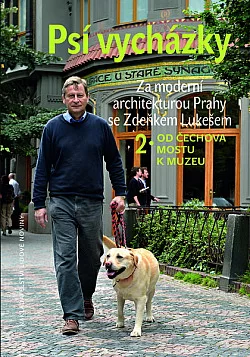 Psí vycházky 2 : Od Čechova mostu k Muzeu