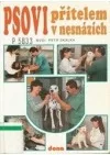 Psovi přítelem v nesnázích