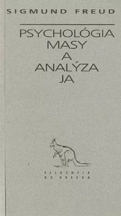 Psychológia masy a analýza Ja