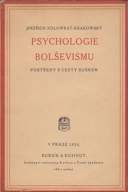 Psychologie bolševismu - Postřehy z cesty Ruskem