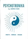 Psychotronika, nová věda