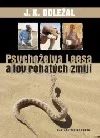 Psychoželva Leesa a lov rohatých zmijí