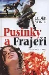 Pusinky a Frajeři