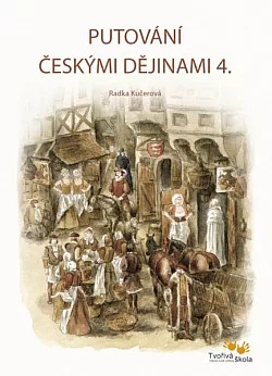 Putování českými dějinami 4